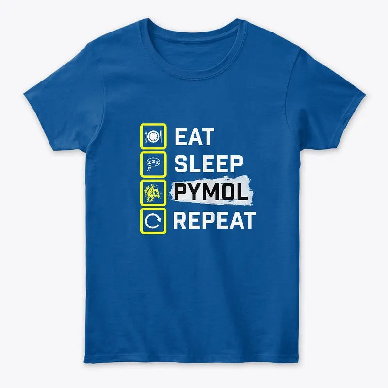 Eat, sleep, pym*l repeat