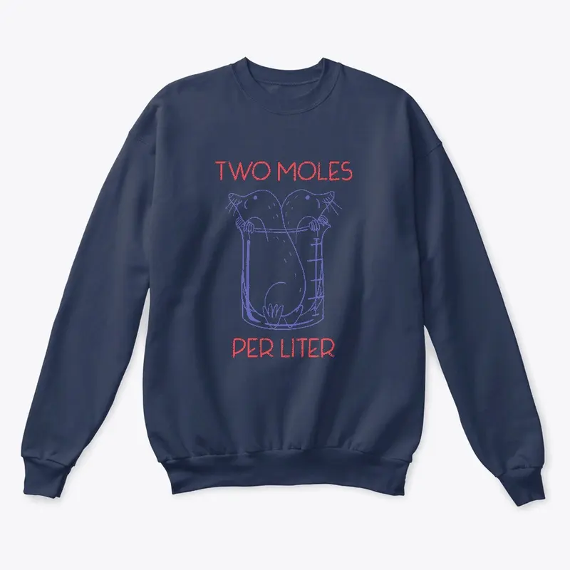 TWO MOLES PER LITER SWEATSHIRT